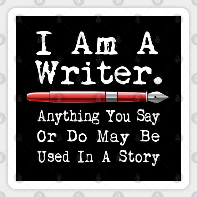 I Am A Writer Funny Author Writing Sticker by macdonaldcreativestudios